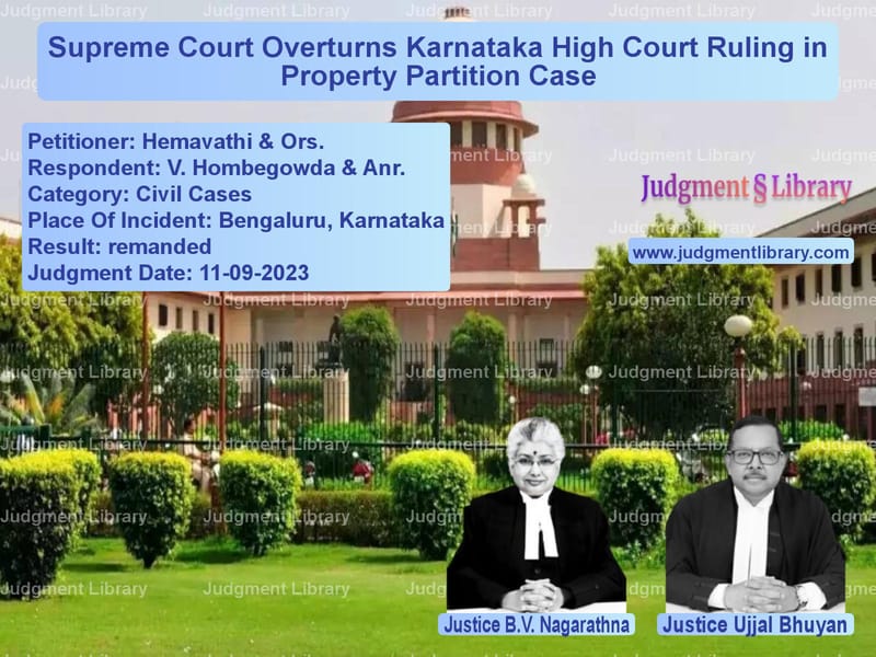 Supreme Court Overturns Karnataka High Court Ruling in Property Partition Case image for SC Judgment dated 11-09-2023 in the case of Hemavathi & Ors. vs V. Hombegowda & Anr.