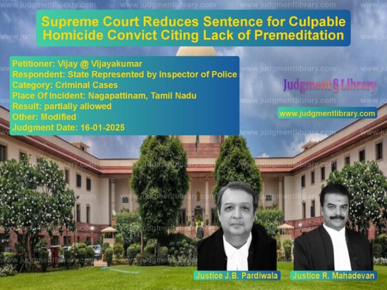 Supreme Court Reduces Sentence for Culpable Homicide Convict Citing Lack of Premeditation image for SC Judgment dated 16-01-2025 in the case of Vijay @ Vijayakumar vs State Represented by Inspector