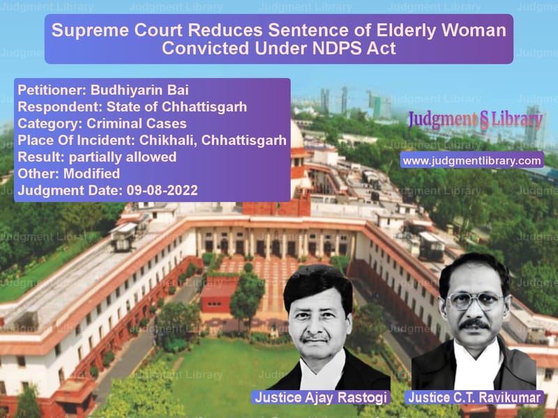 Supreme Court Reduces Sentence of Elderly Woman Convicted Under NDPS Act image for SC Judgment dated 09-08-2022 in the case of Budhiyarin Bai vs State of Chhattisgarh