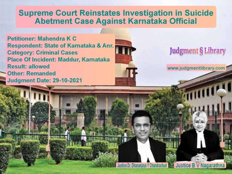 Supreme Court Reinstates Investigation in Suicide Abetment Case Against Karnataka Official image for SC Judgment dated 29-10-2021 in the case of Mahendra K C vs State of Karnataka & Anr.