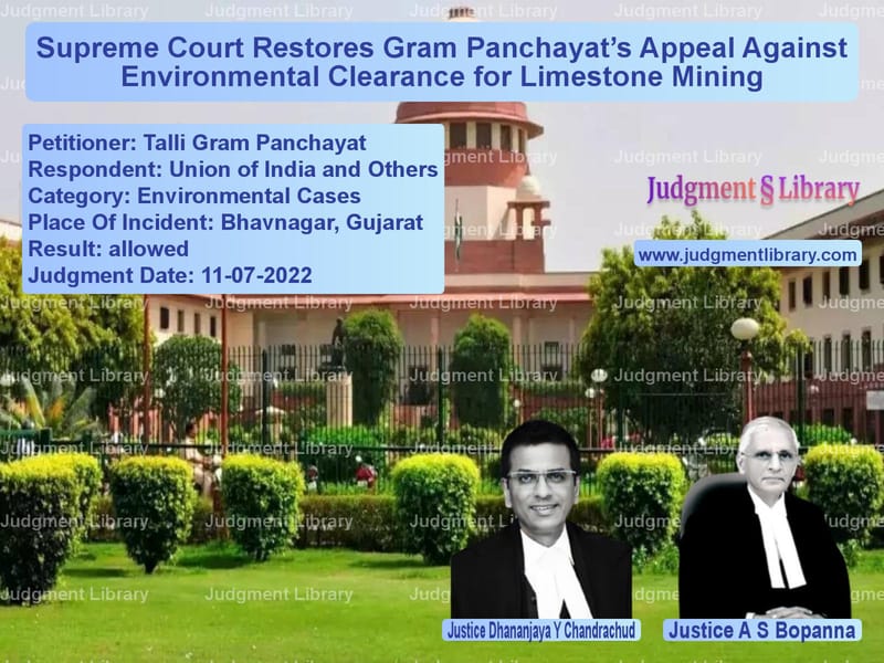 Supreme Court Restores Gram Panchayat’s Appeal Against Environmental Clearance for Limestone Mining image for SC Judgment dated 11-07-2022 in the case of Talli Gram Panchayat vs Union of India and Others