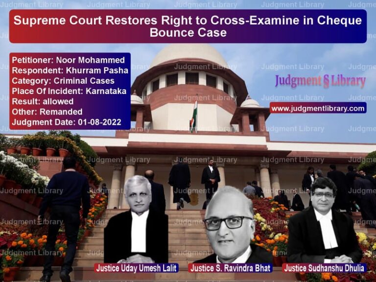 Supreme Court Restores Right to Cross-Examine in Cheque Bounce Case image for SC Judgment dated 01-08-2022 in the case of Noor Mohammed vs Khurram Pasha