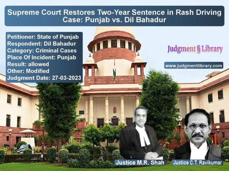 Supreme Court Restores Two-Year Sentence in Rash Driving Case: Punjab vs. Dil Bahadur image for SC Judgment dated 27-03-2023 in the case of State of Punjab vs Dil Bahadur