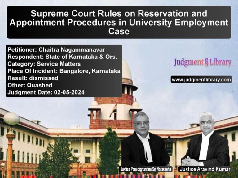 Supreme Court Rules on Reservation and Appointment Procedures in University Employment Case image for SC Judgment dated 02-05-2024 in the case of Chaitra Nagammanavar vs State of Karnataka & Ors.