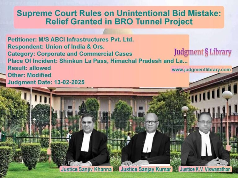 Supreme Court Rules on Unintentional Bid Mistake: Relief Granted in BRO Tunnel Project image for SC Judgment dated 13-02-2025 in the case of M/S ABCI Infrastructures Pvt. vs Union of India & Ors.