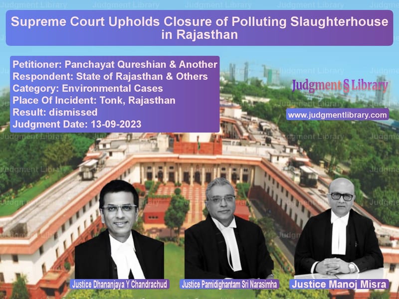 Supreme Court Upholds Closure of Polluting Slaughterhouse in Rajasthan image for SC Judgment dated 13-09-2023 in the case of Panchayat Qureshian & Another vs State of Rajasthan & Others