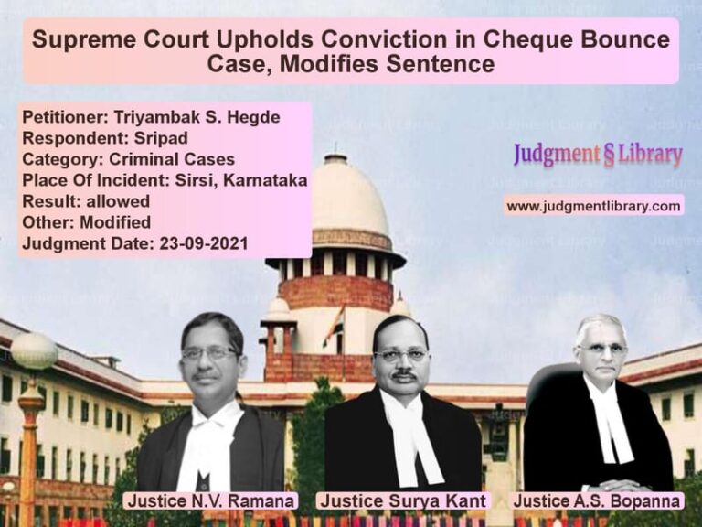 Supreme Court Upholds Conviction in Cheque Bounce Case, Modifies Sentence image for SC Judgment dated 23-09-2021 in the case of Triyambak S. Hegde vs Sripad