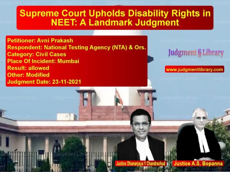 Supreme Court Upholds Disability Rights in NEET: A Landmark Judgment image for SC Judgment dated 23-11-2021 in the case of Avni Prakash vs National Testing Agency (NTA)