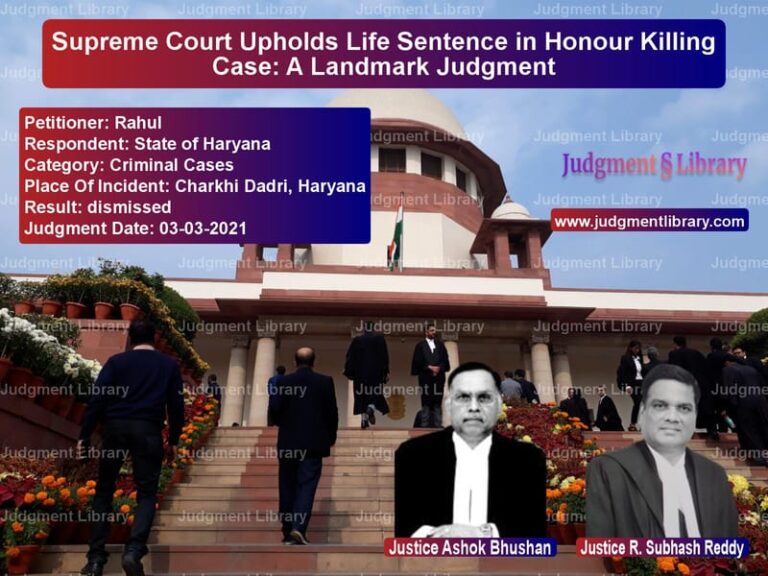 Supreme Court Upholds Life Sentence in Honour Killing Case: A Landmark Judgment image for SC Judgment dated 03-03-2021 in the case of Rahul vs State of Haryana