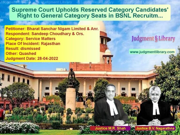 Supreme Court Upholds Reserved Category Candidates' Right to General Category Seats in BSNL Recruitment image for SC Judgment dated 28-04-2022 in the case of Bharat Sanchar Nigam Limited & vs Sandeep Choudhary & Ors.