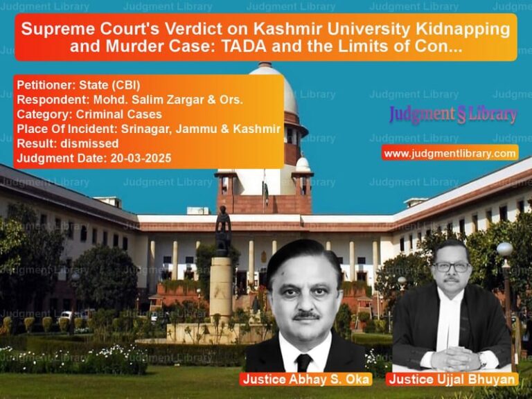 Supreme Court's Verdict on Kashmir University Kidnapping and Murder Case: TADA and the Limits of Confessional Statements image for SC Judgment dated 20-03-2025 in the case of State (CBI) vs Mohd. Salim Zargar & Ors.