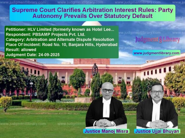 Supreme Court Clarifies Arbitration Interest Rules: Party Autonomy Prevails Over Statutory Default image for SC Judgment dated 24-09-2025 in the case of HLV Limited (formerly known as vs PBSAMP Projects Pvt. Ltd.