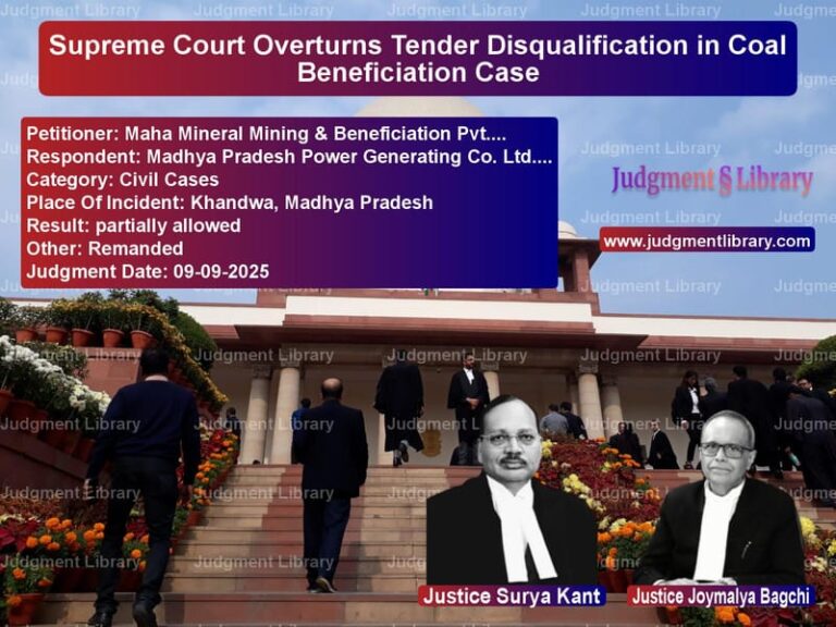 Supreme Court Overturns Tender Disqualification in Coal Beneficiation Case image for SC Judgment dated 09-09-2025 in the case of Maha Mineral Mining & Benefici vs Madhya Pradesh Power Generatin