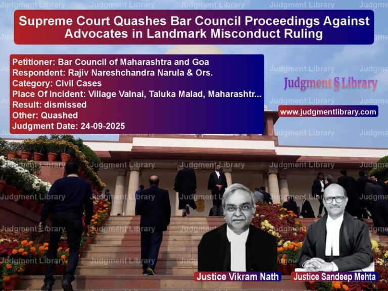 Supreme Court Quashes Bar Council Proceedings Against Advocates in Landmark Misconduct Ruling image for SC Judgment dated 24-09-2025 in the case of Bar Council of Maharashtra and vs Rajiv Nareshchandra Narula & O