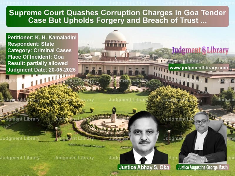 Supreme Court Quashes Corruption Charges in Goa Tender Case But Upholds Forgery and Breach of Trust Charges image for SC Judgment dated 20-05-2025 in the case of K. H. Kamaladini vs State
