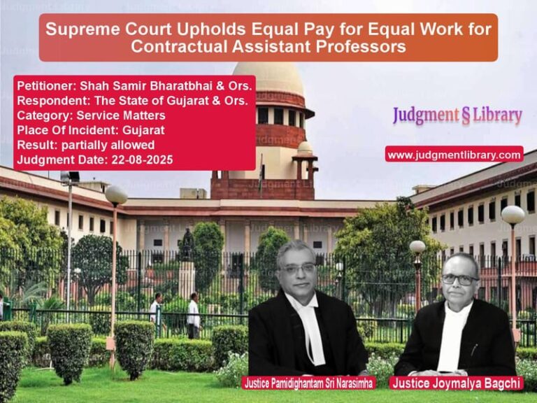 Supreme Court Upholds Equal Pay for Equal Work for Contractual Assistant Professors image for SC Judgment dated 22-08-2025 in the case of Shah Samir Bharatbhai & Ors. vs The State of Gujarat & Ors.