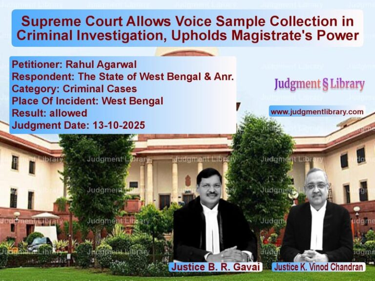 Supreme Court Allows Voice Sample Collection in Criminal Investigation, Upholds Magistrate's Power image for SC Judgment dated 13-10-2025 in the case of Rahul Agarwal vs The State of West Bengal & Anr