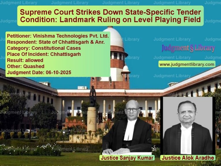 Supreme Court Strikes Down State-Specific Tender Condition: Landmark Ruling on Level Playing Field image for SC Judgment dated 06-10-2025 in the case of Vinishma Technologies Pvt. Ltd vs State of Chhattisgarh & Anr.